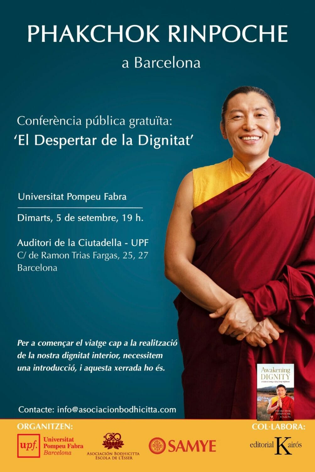 Phakchok Rinpoche ve a Barcelona!El 5 de Setembre donarà una conferència pública gratuïta amb el títol“El Despertar de la Dignitat”